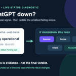 ChatGPT outage diagnosis separating official service status from account, network, browser, app, and conversation scope